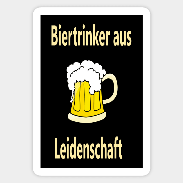 Biertrinker aus Leidenschaft Sticker by NT85